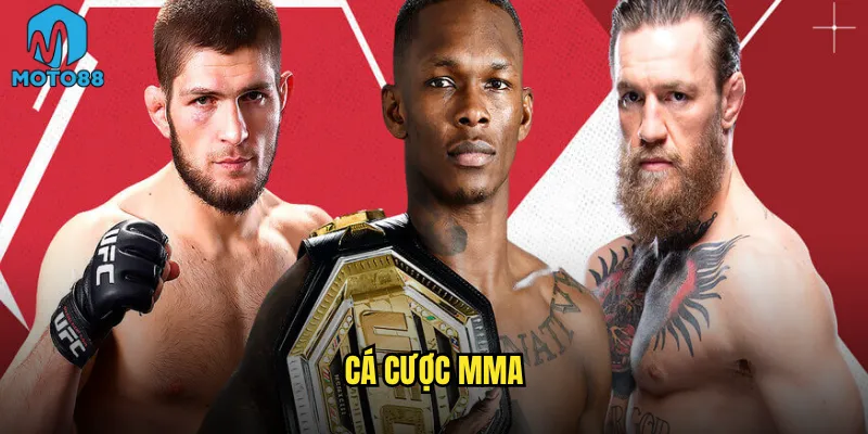 Cá cược MMA Moto88 có thể biến bạn thành triệu phú từ võ đài? 6 cá cược MMA