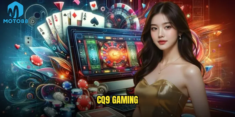 CQ9 Gaming Moto88 có xứng danh casino provider số 1 châu Á? 2 CQ9 Gaming